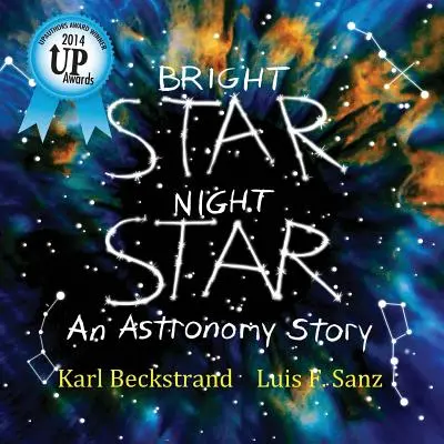 Estrella brillante, estrella nocturna: Una Historia De Astronomía - Bright Star, Night Star: An Astronomy Story