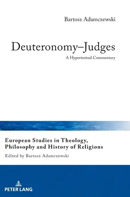 Deuteronomio-Jueces; un comentario hipertextual - Deuteronomy-Judges; A Hypertextual Commentary