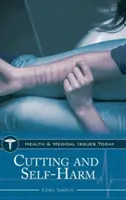 Cortarse y autolesionarse - Cutting and Self-Harm