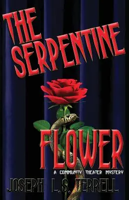 La flor serpentina - The Serpentine Flower