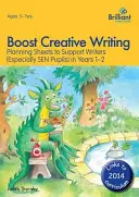 Fomentar la escritura creativa: hojas de planificación para ayudar a los escritores (especialmente a los alumnos de segundo ciclo) de los cursos Year 1-2 - Boost Creative Writing-Planning Sheets to Support Writers (Especially Sen Pupils) in Years 1-2