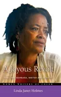 Una alegre revuelta: Toni Cade Bambara, escritora y activista - A Joyous Revolt: Toni Cade Bambara, Writer and Activist