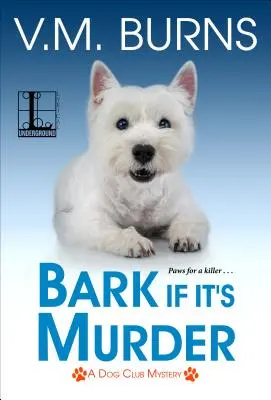 Ladra si es un asesinato - Bark If It's Murder