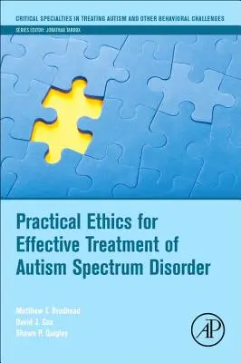 Ética práctica para un tratamiento eficaz del trastorno del espectro autista - Practical Ethics for Effective Treatment of Autism Spectrum Disorder