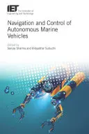 Navegación y Control de Vehículos Marinos Autónomos - Navigation and Control of Autonomous Marine Vehicles