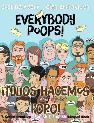 ¡Todos hacemos pop! / ¡Todos hacemos pop! Un libro bilingüe en español e inglés de Suteki Creative - Everybody Poops! / Todos hacemos pop!: A Suteki Creative Spanish & English Bilingual Book