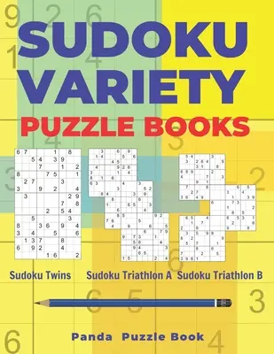 Sudoku Variations Puzzle Books: Sudoku Variations Puzzle Books Featuring Sudoku Twins, Sudoku Triathlon A, Sudoku Triathlon B - Sudoku Variety Puzzle Books: Sudoku Variations Puzzle Books Featuring Sudoku Twins, Sudoku Triathlon A, Sudoku Triathlon B