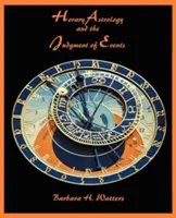 La astrología horaria y el juicio de los acontecimientos - Horary Astrology and the Judgment of Events