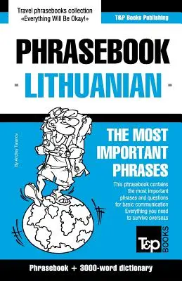 Libro de frases inglés-lituano y vocabulario temático de 3000 palabras - English-Lithuanian phrasebook & 3000-word topical vocabulary