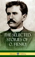 The Selected Stories of O. Henry (Tapa dura) - The Selected Stories of O. Henry (Hardcover)