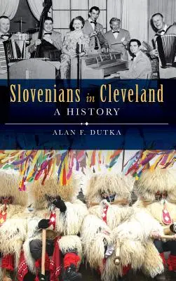 Eslovenos en Cleveland: Historia - Slovenians in Cleveland: A History