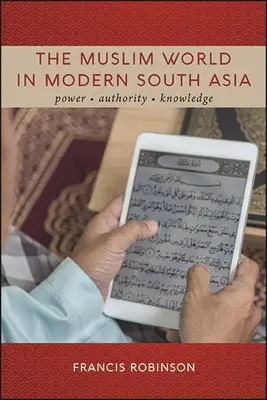 El mundo musulmán en el Asia meridional moderna - The Muslim World in Modern South Asia