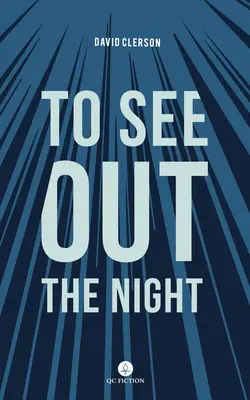 Para ver pasar la noche - To See Out the Night