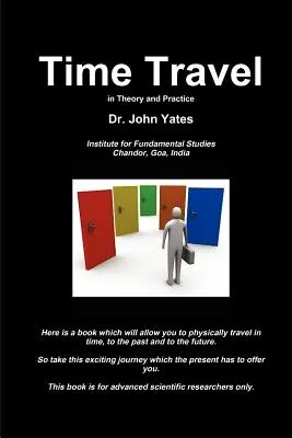 El viaje en el tiempo en la teoría y en la práctica - Time Travel in Theory and Practice