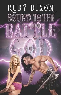 Bound to the Battle God: Un romance de fantasía - Bound to the Battle God: A Fantasy Romance