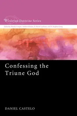 Confesando al Dios Trino - Confessing the Triune God