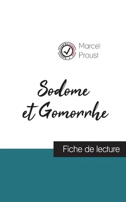 Sodoma y Gomorra de Marcel Proust (guía de lectura y análisis completo de la obra) - Sodome et Gomorrhe de Marcel Proust (fiche de lecture et analyse complte de l'oeuvre)