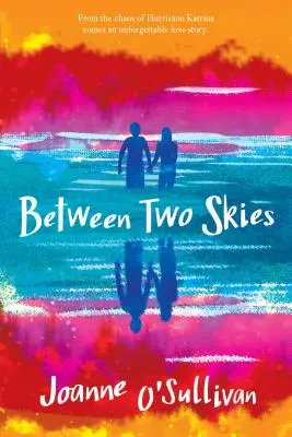 Entre dos cielos - Between Two Skies