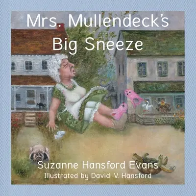 El gran estornudo de la Sra. Mullendeck - Mrs. Mullendeck's Big Sneeze