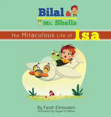 Bilal & Mr. Shells: La milagrosa vida de Isa - Bilal & Mr. Shells: The Miraculous Life of Isa