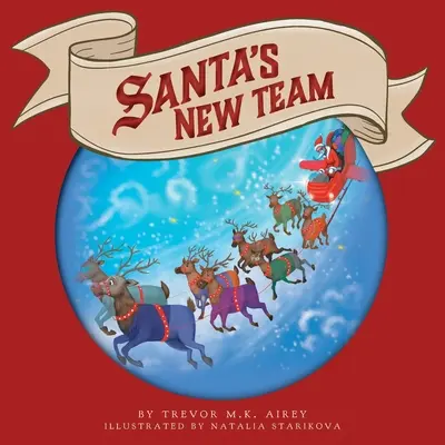 El nuevo equipo de Papá Noel - Santa's New Team