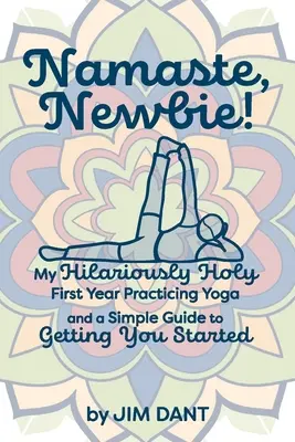 Namaste, novato - Namaste, Newbie!