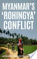 El conflicto «rohingya» de Myanmar - Myanmar's 'Rohingya' Conflict