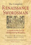 El espadachín completo del Renacimiento: Opera Nova de Antonio Manciolino (1531) - The Complete Renaissance Swordsman: Antonio Manciolino's Opera Nova (1531)