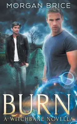 Burn: Una novela de Witchbane - Burn: A Witchbane Novella