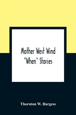 Historias de Mother West Wind When» - Mother West Wind When