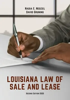 Louisiana Law of Sale and Lease: Casos y Materiales, Segunda Edición - Louisiana Law of Sale and Lease: Cases and Materials, Second Edition