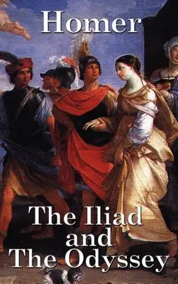 La Ilíada y la Odisea - The Iliad and the Odyssey