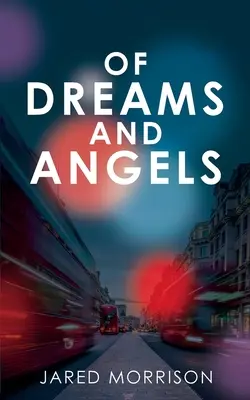 De sueños y ángeles - Of Dreams and Angels