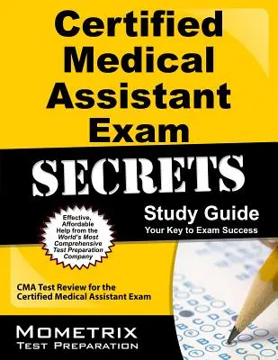 Secretos del Examen de Asistente Médico Certificado - Certified Medical Assistant Exam Secrets