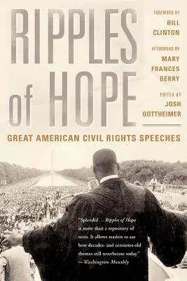 Ripples of Hope: Grandes discursos estadounidenses sobre los derechos civiles - Ripples of Hope: Great American Civil Rights Speeches