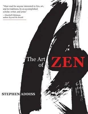 El arte del Zen: Pinturas y caligrafía de los monjes japoneses 1600-1925 - The Art of Zen: Paintings and Calligraphy by Japanese Monks 1600-1925