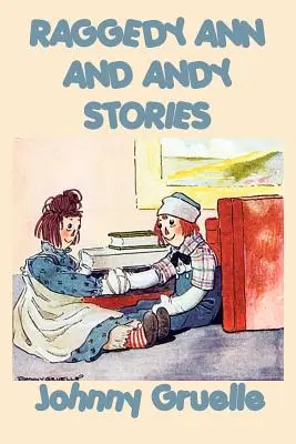 Historias de Andy y Ana de Trapo - Raggedy Ann and Andy Stories