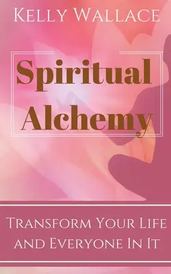 Alquimia Espiritual - Spiritual Alchemy