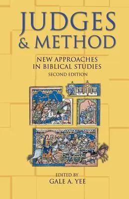 Jueces y método: Nuevos enfoques en estudios bíblicos, segunda edición - Judges and Method: New Approaches in Biblical Studies, Second Edition