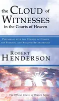 La Nube de Testigos en las Cortes del Cielo - The Cloud of Witnesses in the Courts of Heaven