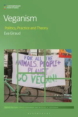 Veganismo: Política, práctica y teoría - Veganism: Politics, Practice, and Theory