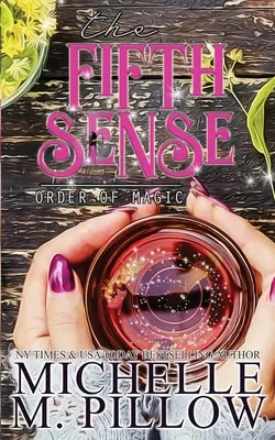 El quinto sentido: Una novela romántica de ficción paranormal femenina - The Fifth Sense: A Paranormal Women's Fiction Romance Novel