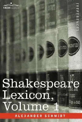 Léxico Shakespeare, Vol. 1 - Shakespeare Lexicon, Vol. 1