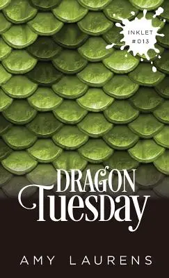 Martes de dragón - Dragon Tuesday