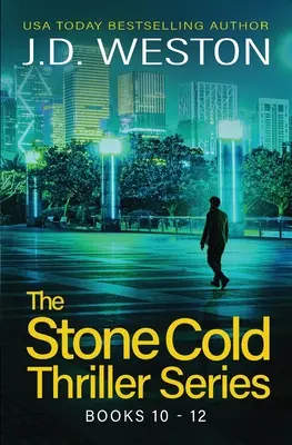 Stone Cold Thriller Series Libros 10 - 12: Una colección de thrillers británicos de acción - The Stone Cold Thriller Series Books 10 - 12: A Collection of British Action Thrillers