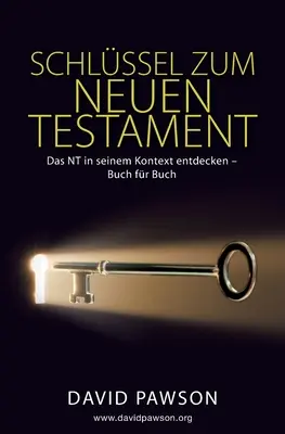 Comentario al Nuevo Testamento - Schlssel Zum Neuen Testament