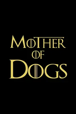 Libro Madre de Perros - Mother of Dogs Book