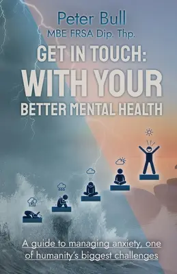 Ponte en contacto Con tu mejor salud mental - Get In Touch: With Your Better Mental Health