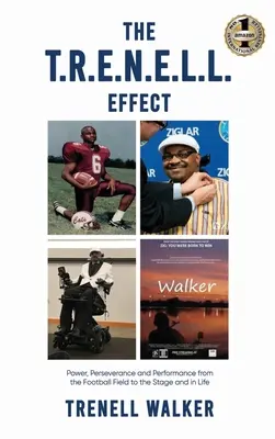 El efecto T.R.E.N.E.L.L.: Poder, Perseverancia y Rendimiento del Campo de Fútbol al Escenario y en la Vida - The T.R.E.N.E.L.L. Effect: Power, Perseverance and Performance from the Football Field to the Stage and in Life