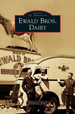 Lechería Ewald Bros. - Ewald Bros. Dairy